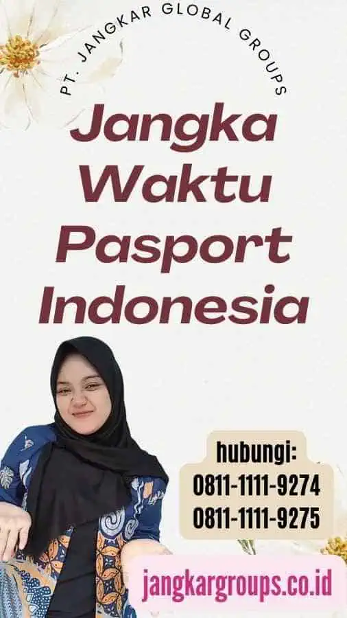 Jangka Waktu Pasport Indonesia