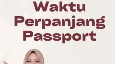 Jangka Waktu Perpanjang Passport