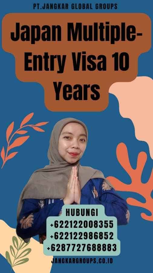 Japan Multiple-Entry Visa 10 Years