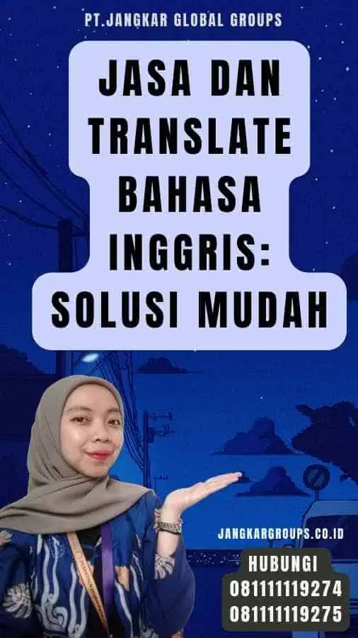 Jasa Dan Translate Bahasa Inggris Solusi Mudah