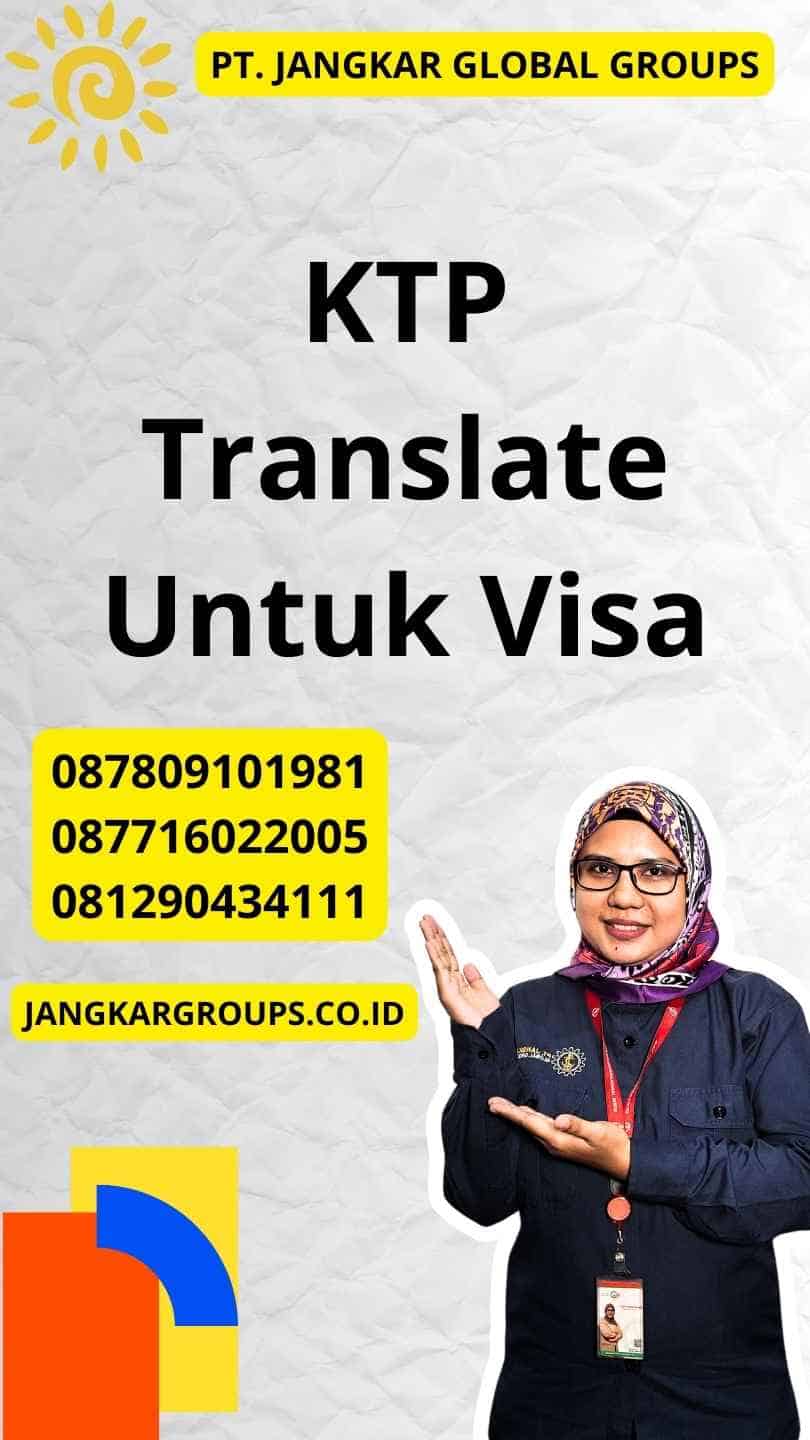 KTP Translate Untuk Visa