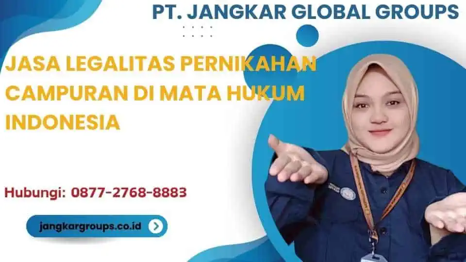 Jasa Legalitas Pernikahan Campuran