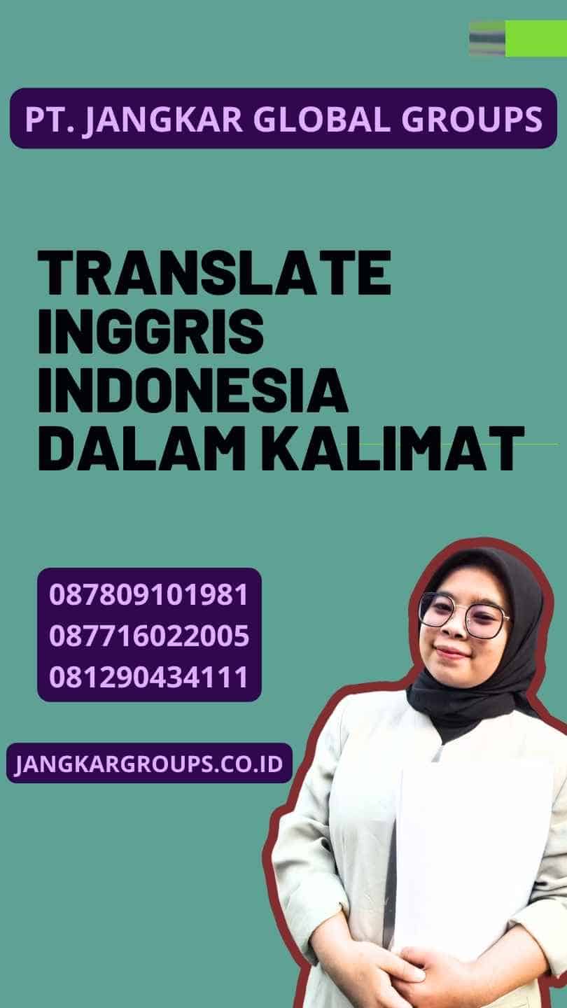 Translate Inggris Indonesia Dalam Kalimat