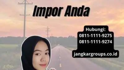 Jasa Pengurusan Impor Barang: Memudahkan Proses Impor Anda