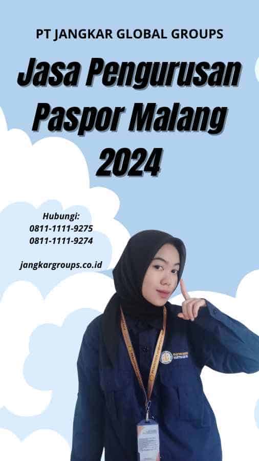 Jasa Pengurusan Paspor Malang 2024