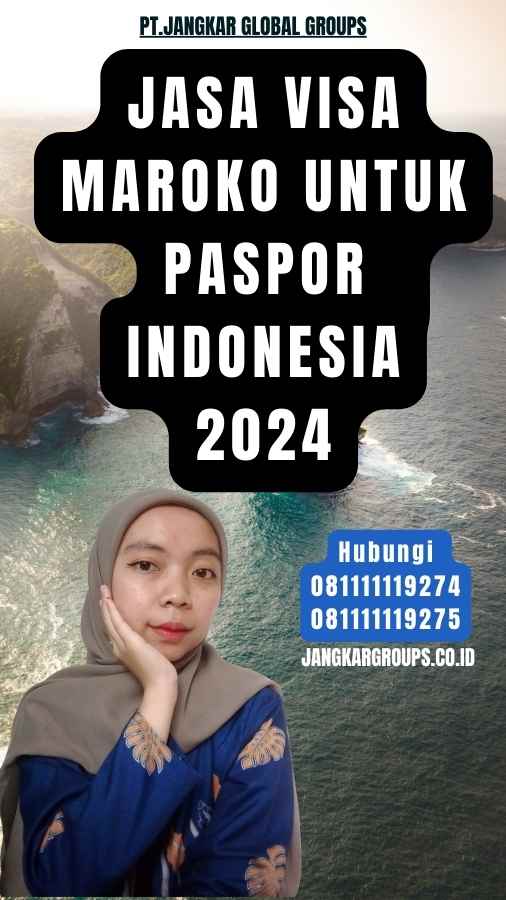 Jasa Visa Maroko untuk Paspor Indonesia 2024