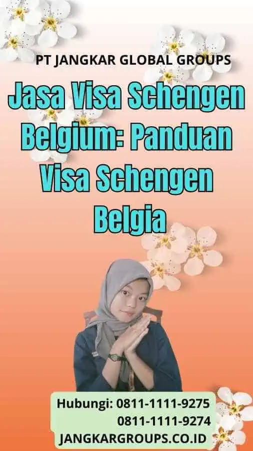 Jasa Visa Schengen Belgium: Panduan Visa Schengen Belgia