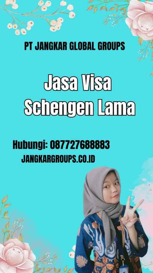 Jasa Visa Schengen Lama