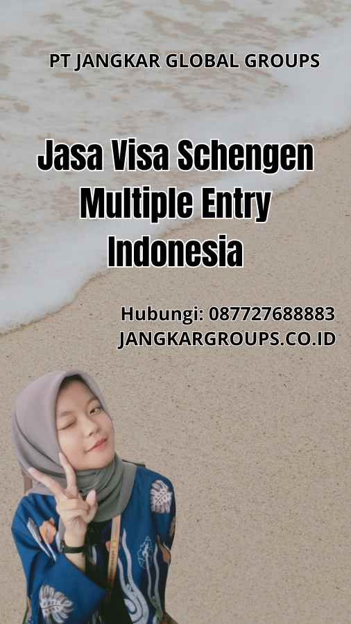 Jasa Visa Schengen Multiple Entry Indonesia