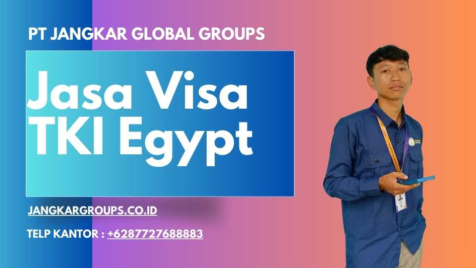 Jasa Visa TKI Egypt