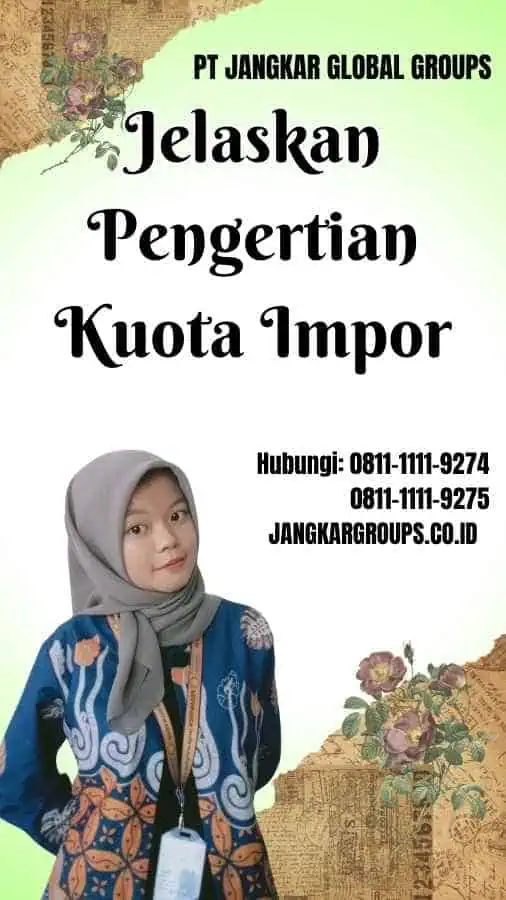 Jelaskan Pengertian Kuota Impor