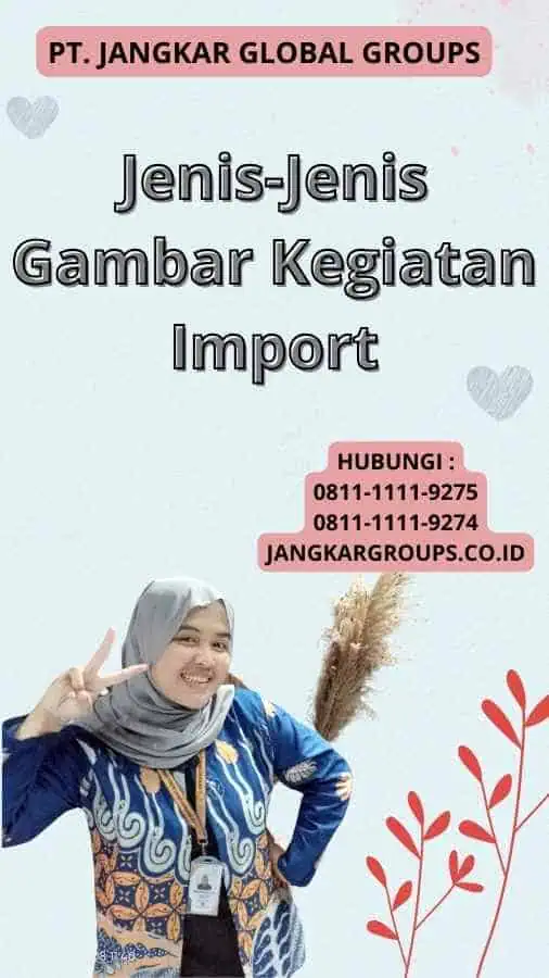 Jenis-Jenis Gambar Kegiatan Import