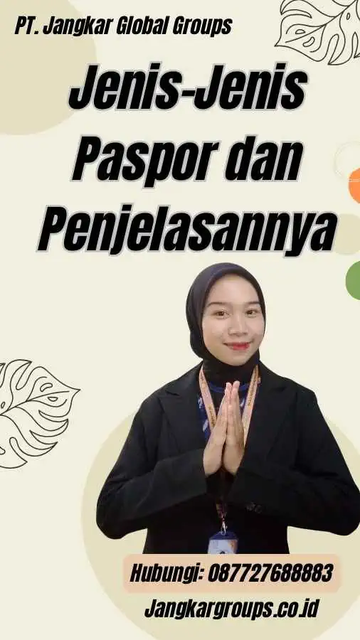 Jenis-Jenis Paspor dan Penjelasannya