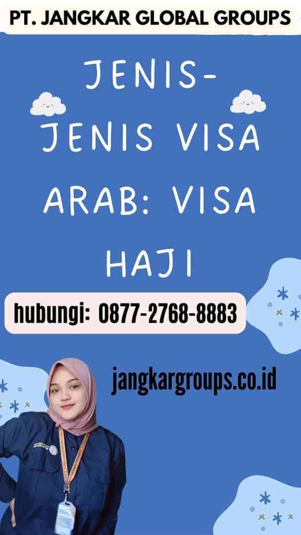 Jenis-Jenis Visa Arab Visa Haji