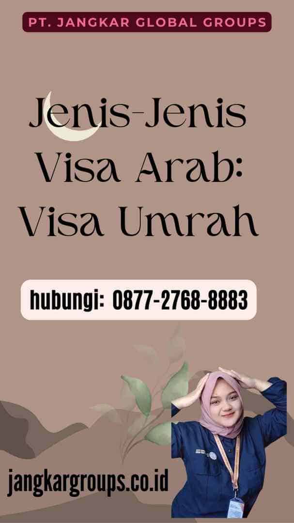 Jenis-Jenis Visa Arab Visa Umrah