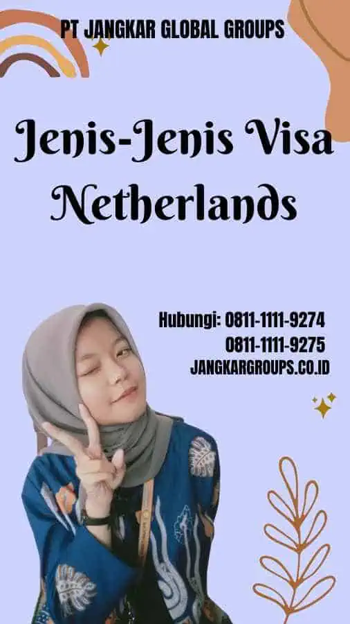 Jenis-Jenis Visa Netherlands