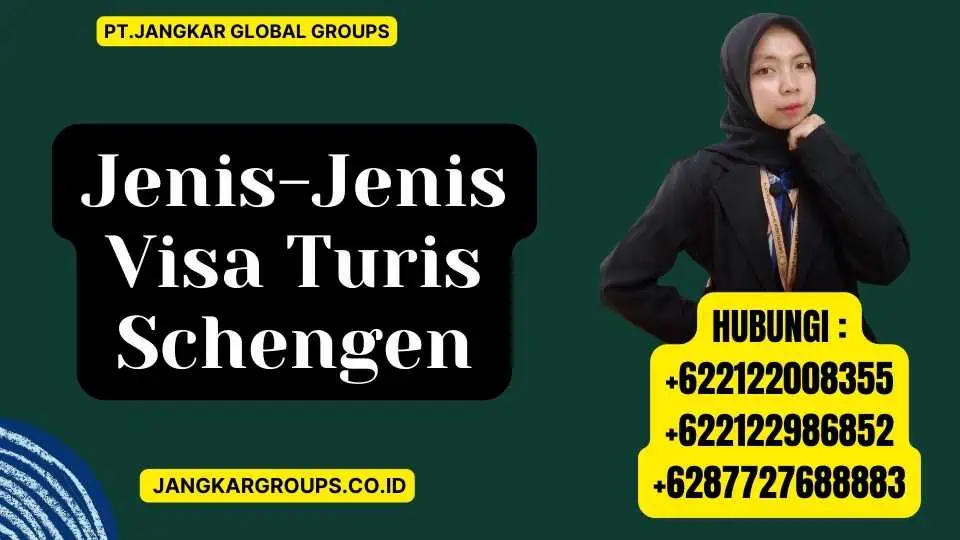 Jenis-Jenis Visa Turis Schengen