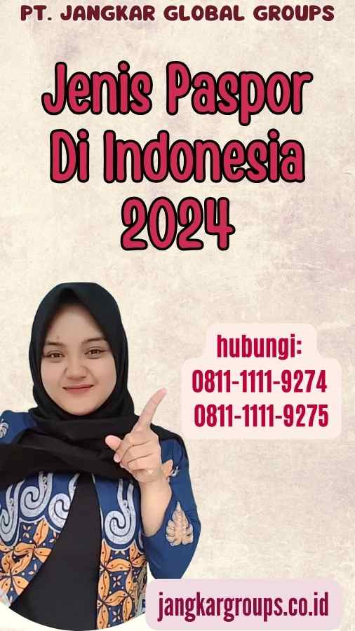 Jenis Paspor Di Indonesia 2024