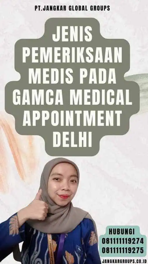 Jenis Pemeriksaan Medis pada Gamca Medical Appointment Delhi