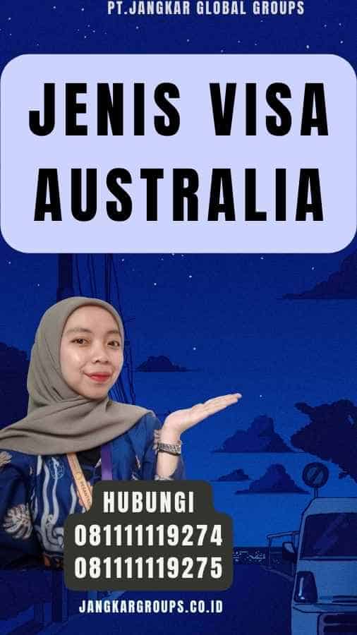 Jenis Visa Australia