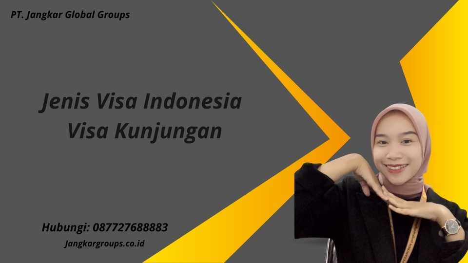 Jenis Visa Indonesia Visa Kunjungan