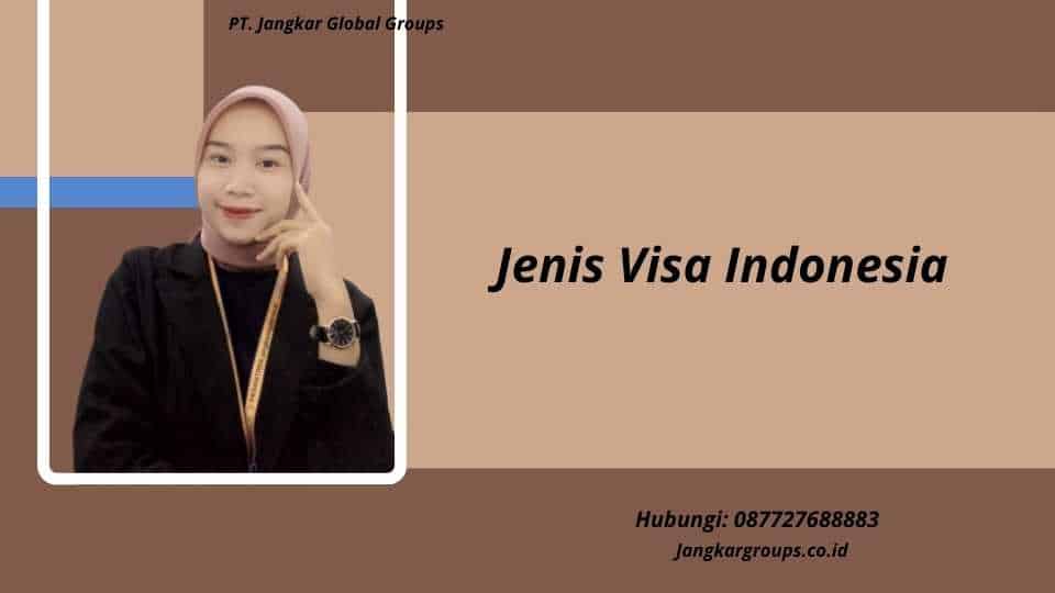 Jenis Visa Indonesia