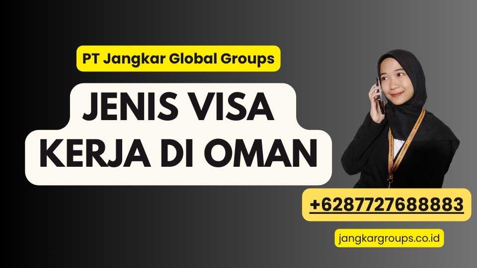 Jenis Visa Kerja di Oman