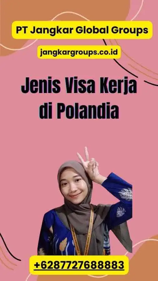 Jenis Visa Kerja di Polandia