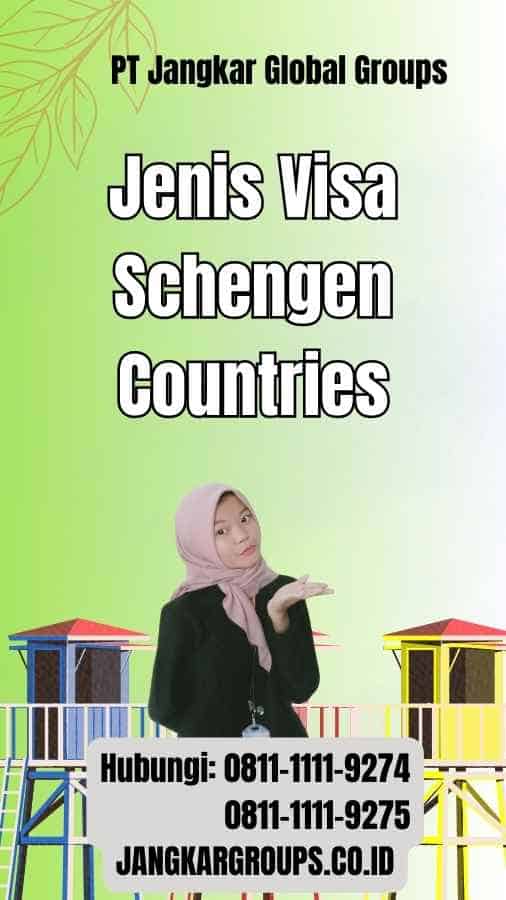 Jenis Visa Schengen Countries