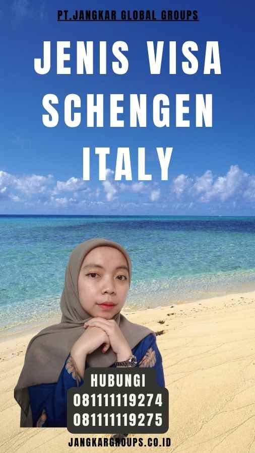 Jenis Visa Schengen Italy