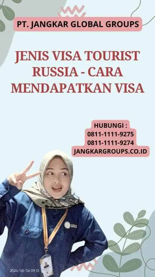 Jenis Visa Tourist Russia - Cara Mendapatkan Visa