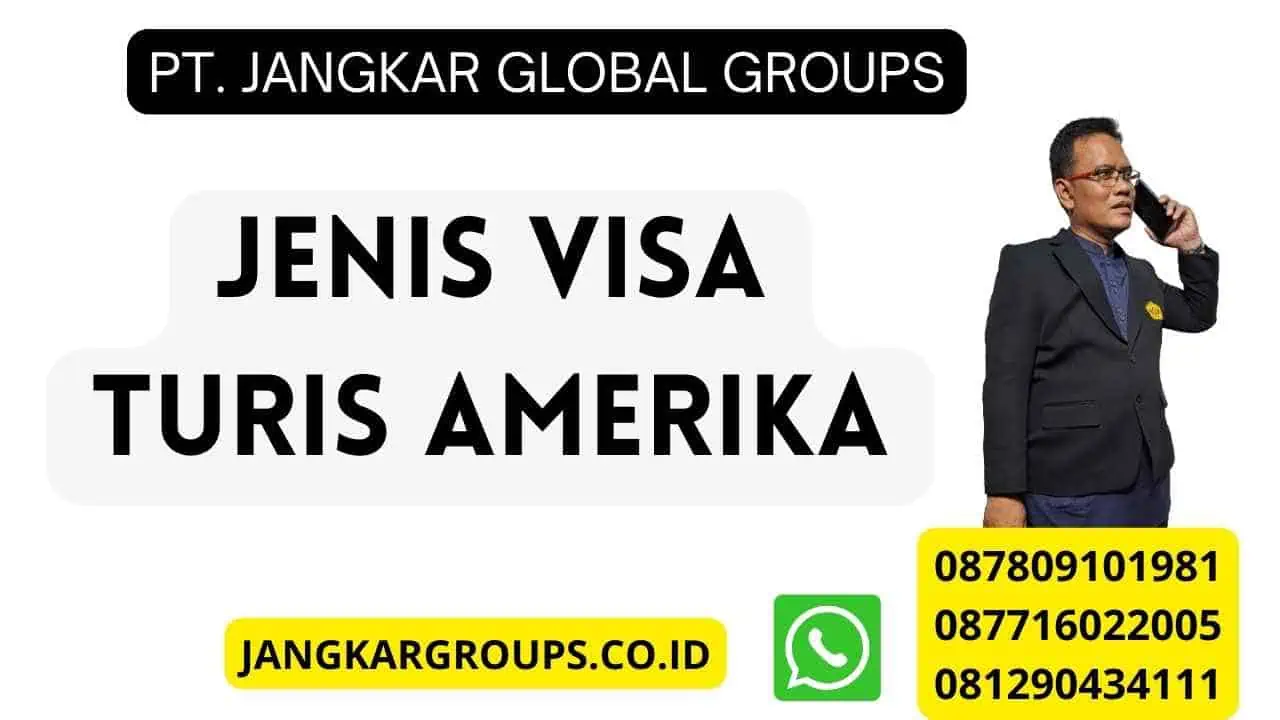 Jenis Visa Turis Amerika