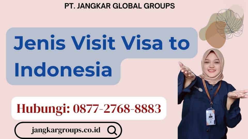 Jenis Visit Visa to Indonesia
