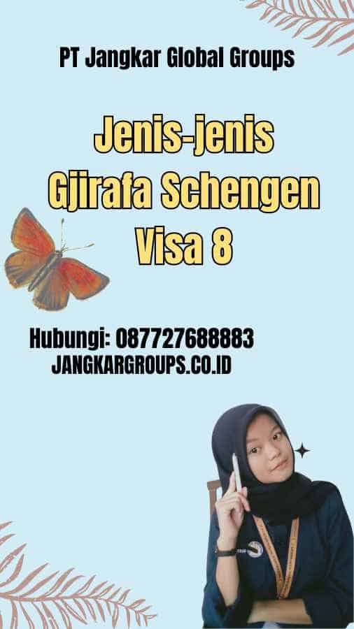 Jenis-jenis Gjirafa Schengen Visa 8