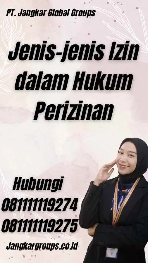 Jenis-jenis Izin dalam Hukum Perizinan