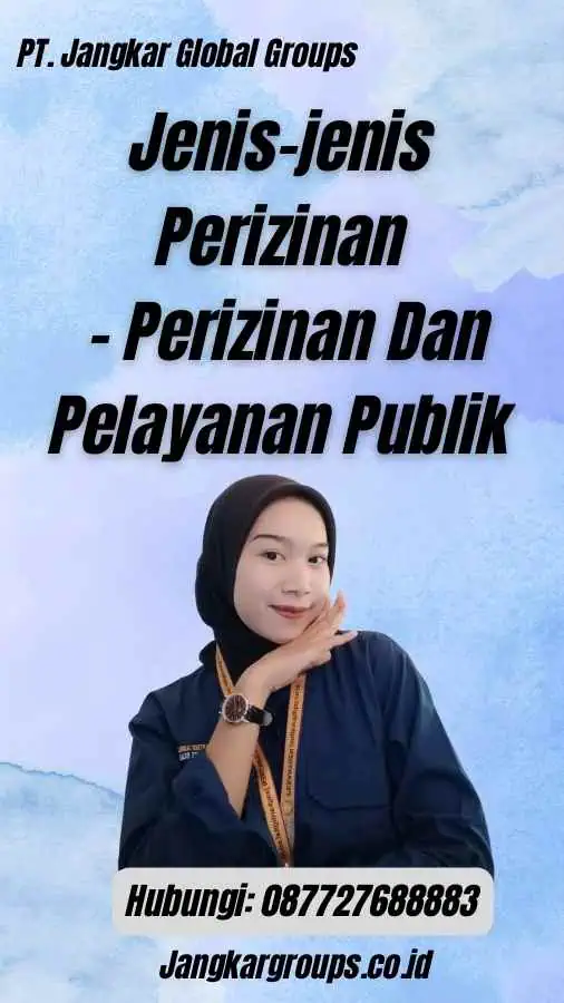 Jenis-jenis Perizinan - Perizinan Dan Pelayanan Publik