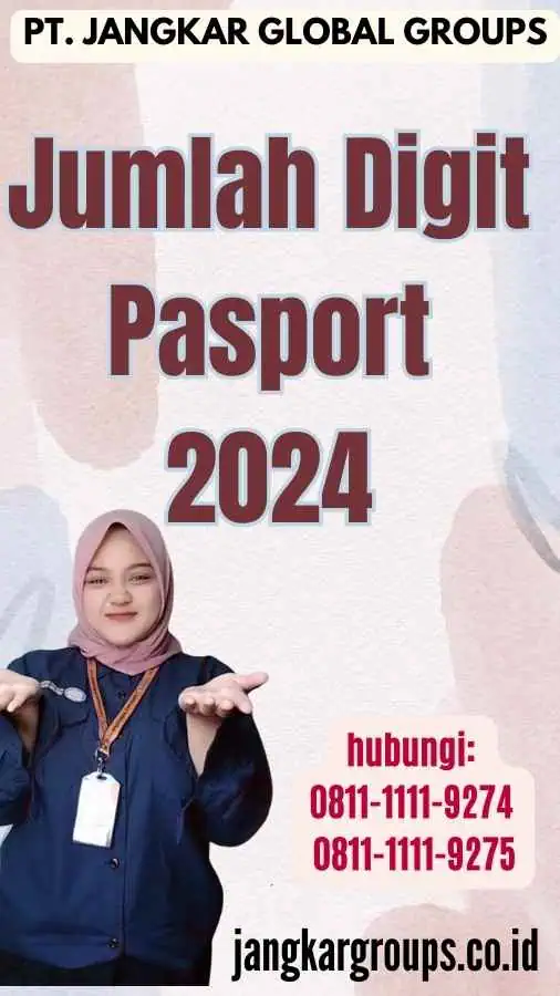 Jumlah Digit Pasport 2024