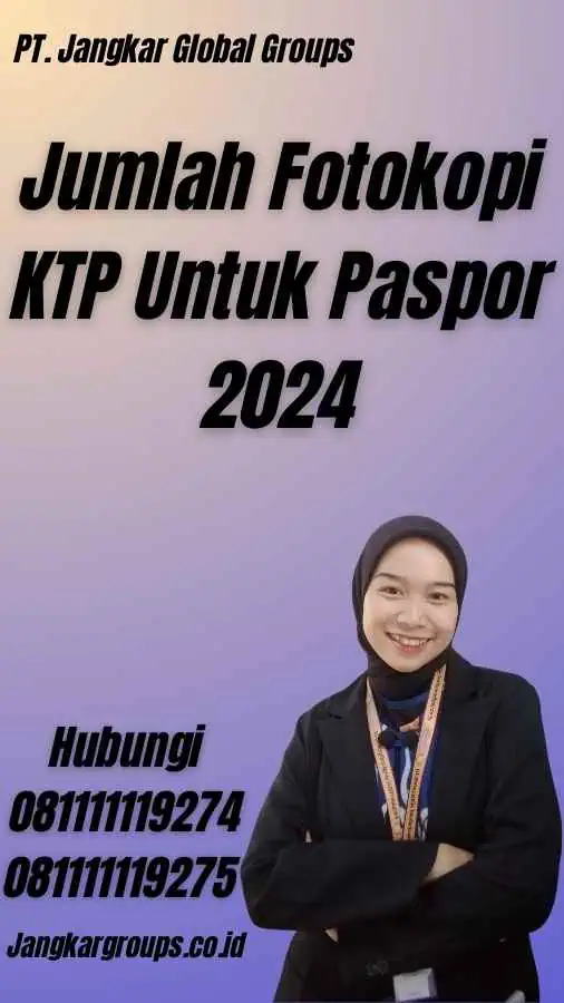 Jumlah Fotokopi KTP Untuk Paspor 2024