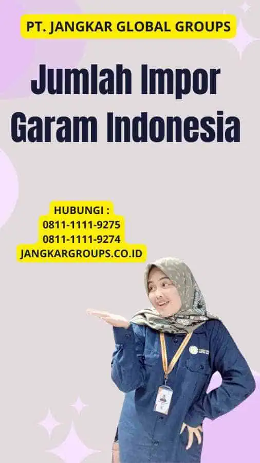 Jumlah Impor Garam Indonesia