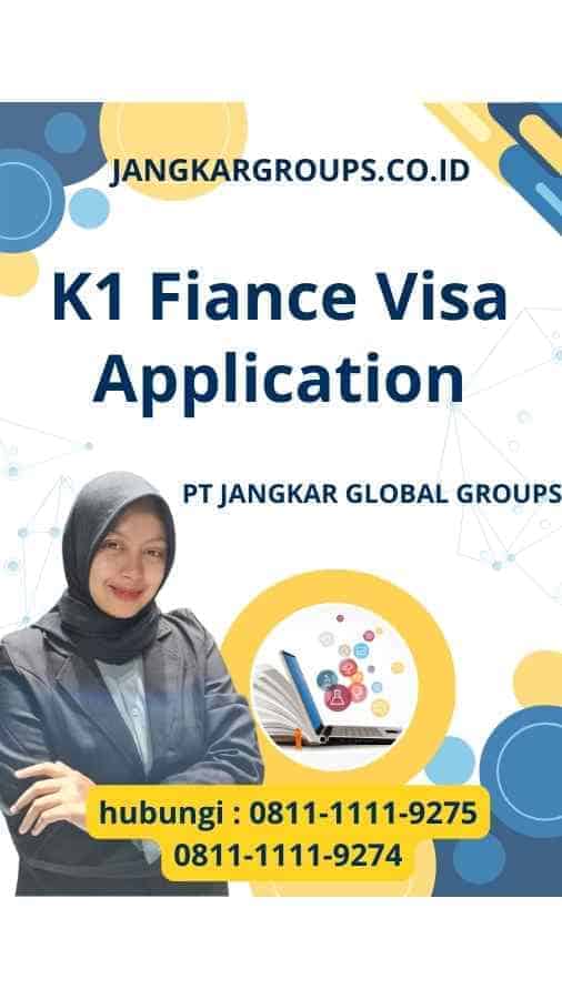 K1 Fiance Visa Application