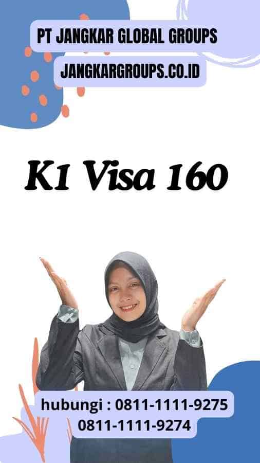 K1 Visa 160