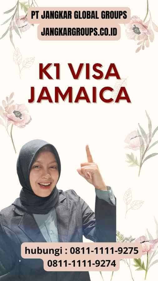 K1 Visa Jamaica