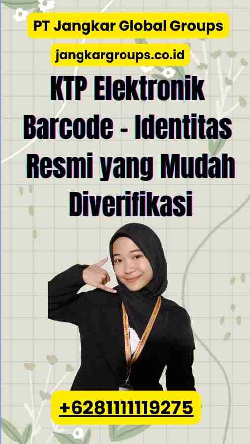 KTP Elektronik Barcode - Identitas Resmi yang Mudah Diverifikasi