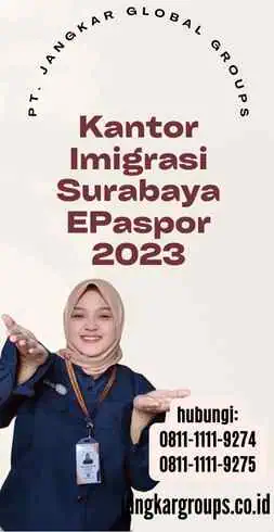 Kantor Imigrasi Surabaya EPaspor 2023