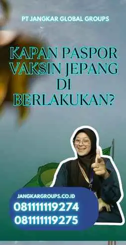 Kapan Paspor Vaksin Jepang Di berlakukan?