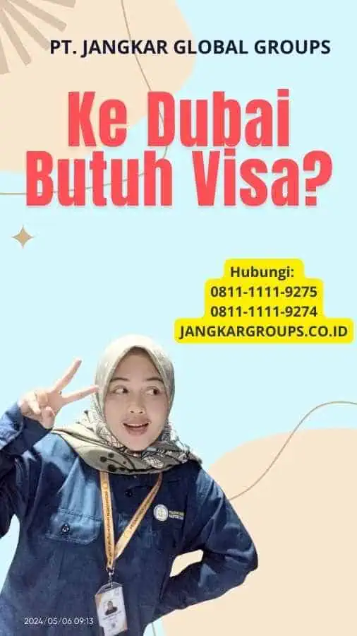 Ke Dubai Butuh Visa?
