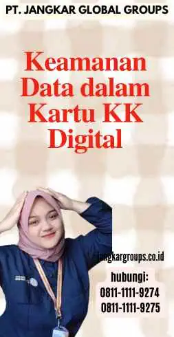 Keamanan Data dalam Kartu KK Digital