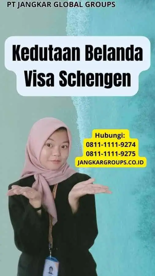 Kedutaan Belanda Visa Schengen