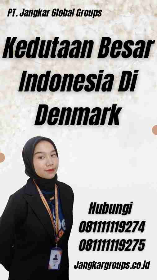 Kedutaan Besar Indonesia Di Denmark