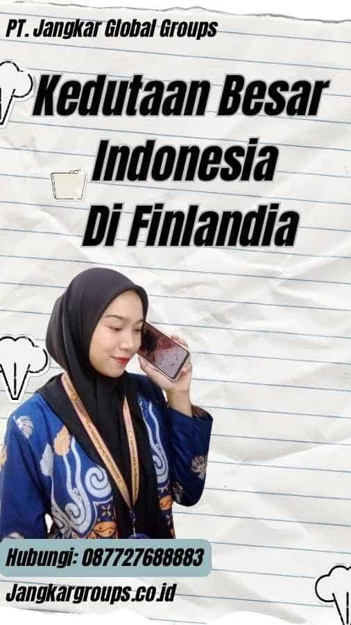 Kedutaan Besar Indonesia Di Finlandia